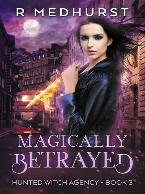 Title details for Magically Betrayed by Rachel Medhurst - Available